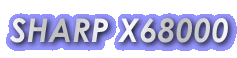 SHARP X68000